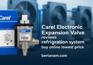 Carel Electronic Expansion Valve reviews refrigeration system buy online lowest price