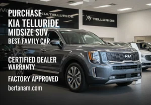 Purchase Kia Telluride Midsize SUV Best Family Car Certified Dealer Warranty Factory Approved